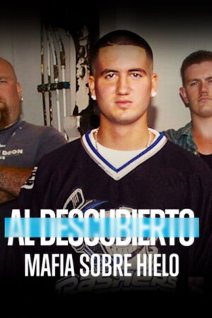 Al descubierto: Mafia sobre hielo