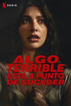 Algo terrible está a punto de suceder