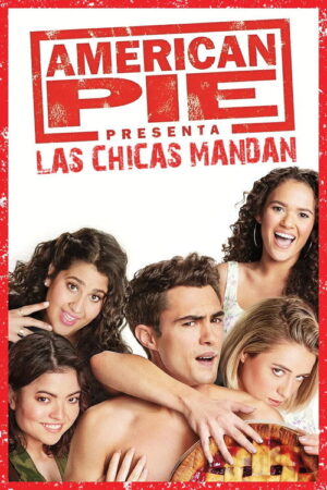 American Pie presenta: Las chicas mandan