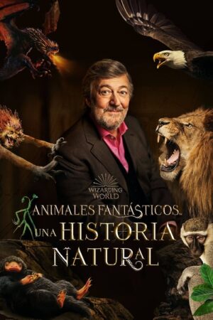 Animales fantásticos: Una historia natural
