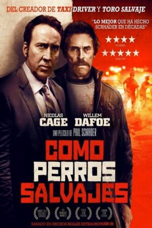 Como Perros Salvajes