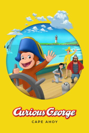 Curious George: Cape Ahoy