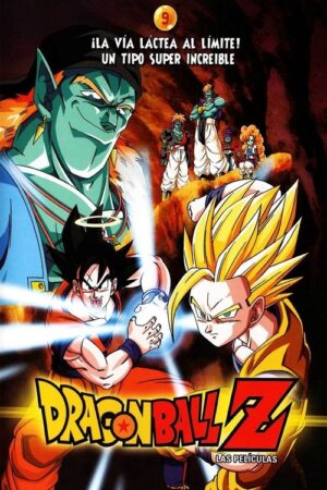 Dragon Ball Z: ¡La Vía Láctea al límite! Un tipo super increíble