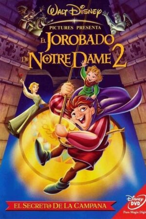El jorobado de Notre Dame 2: El secreto de la campana