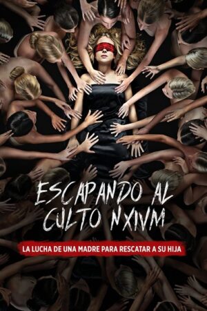 Escaping the NXIVM Cult: A Mother’s Fight to Save Her Daughter