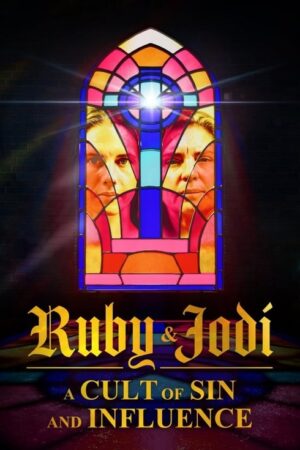 Jodi y Ruby: una secta de pecado y control