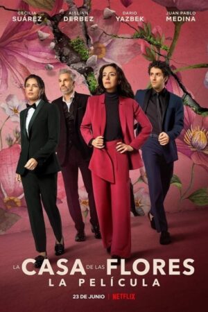 La casa de las flores: La película