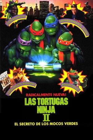 Las tortugas ninja II. El secreto de los mocos verdes