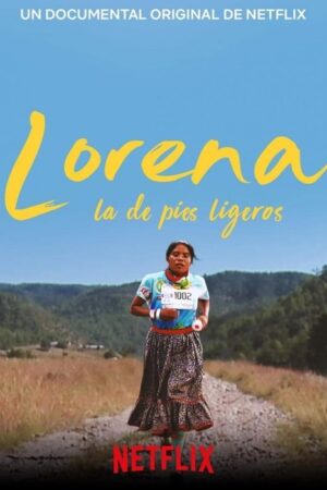 Lorena, la de pies ligeros