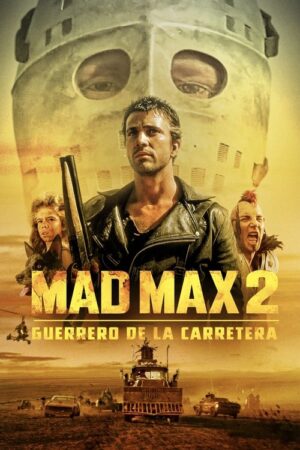 Mad Max II. El guerrero de la carretera