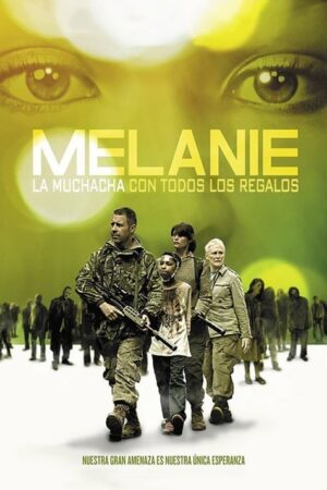 Melanie. La chica con todos los dones