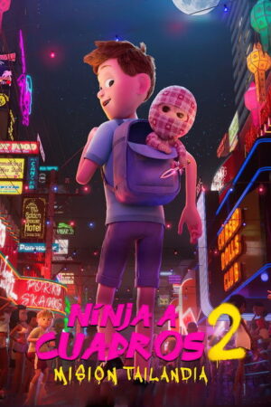 Ninja a cuadros 2: Misión Tailandia