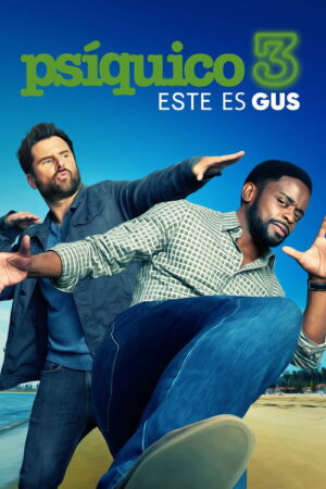 Psych 3: This Is Gus