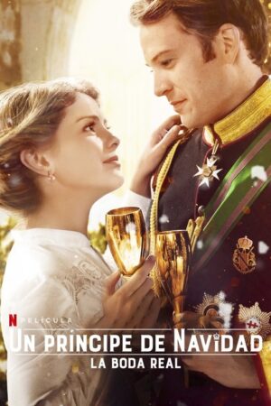 Un príncipe de Navidad: La boda real