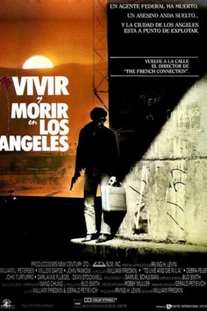Vivir y morir en Los Ángeles