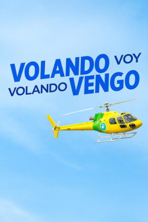 Volando voy volando vengo