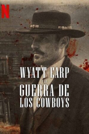 Wyatt Earp y la guerra de los cowboys